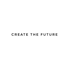 Fototapeta na wymiar ''Create the future'' sign