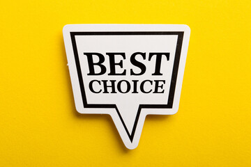 Best Choice Speech Bubble Isolated On Yellow Background