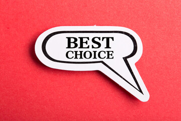 Best Choice Speech Bubble Isolated On Red Background