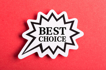 Best Choice Speech Bubble Isolated On Red Background