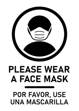 Bilingual Vertical Instruction Sign in English and Spanish with Phrases "Please Wear a Face Mask" and "Por Favor, Use Una Mascarilla". Vector Image.
