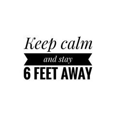 ''Please keep distance'' quote word illustration (keep distance during the COVID-19), social distancing quote