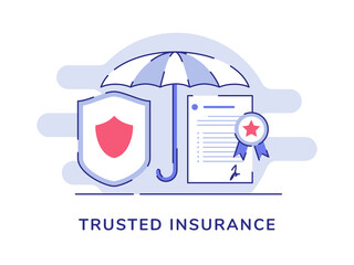 Trusted insurance concept umbrella shield certificate policy white isolated background with flat outline style
