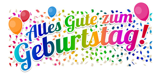 Alles Gute zum Geburtstag - Happy Birthday.