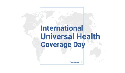 International Universal Health Coverage Day holiday card. December 12 graphic poster