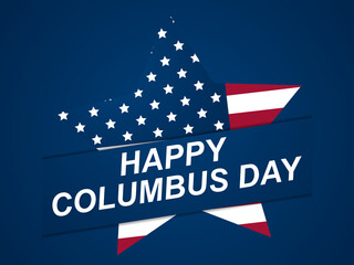 Happy Columbus Day. Discoverer of America. Greeting card design with star and the national flag of the united states. Vector illustration