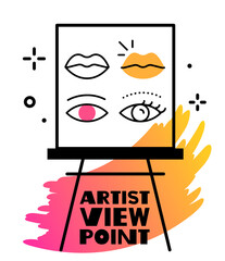 Vector illustration of a artist easel with painted lips, eyes and text