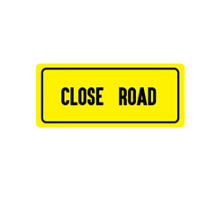 Road closed traffic control standing sign