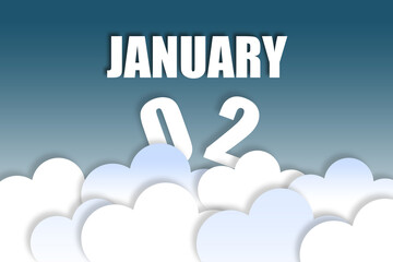 january 2nd. Day 2 of month,Month name and date floating in the air on beautiful blue sky background with fluffy clouds. winter month, day of the year concept
