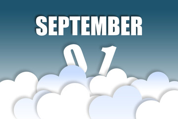 september 1st. Day 1 of month, Month name and date floating in the air on beautiful blue sky background with fluffy clouds. autumn month, day of the year concept