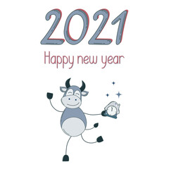 2021 Greeting card with Cheerful ox. Isolated on white.  Happy chinese new year 2021 of the ox. Symbol of the year. Vector illustration. Clip art for web card, poster, cover.