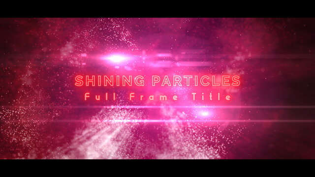 Shining Particles Full Frame Title
