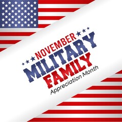 November Military Family Appreciation Month vector illustration. Suitable for greeting card, poster and banner.