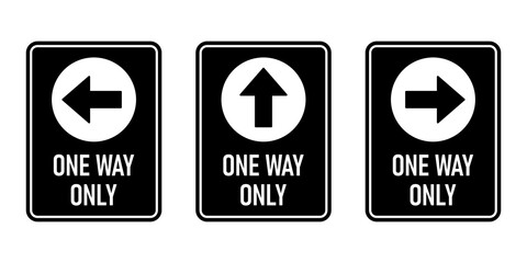 Set of One Way Only Vertical Warning Sign Poster Icon with Direction Arrow and Text. Vector Image.