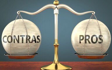 contras and pros staying in balance - pictured as a metal scale with weights and labels contras and pros to symbolize balance and symmetry of those concepts, 3d illustration - obrazy, fototapety, plakaty