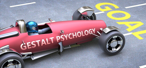Fototapeta premium Gestalt psychology helps reaching goals, pictured as a race car with a phrase Gestalt psychology on a track as a metaphor of Gestalt psychology playing vital role in achieving success, 3d illustration