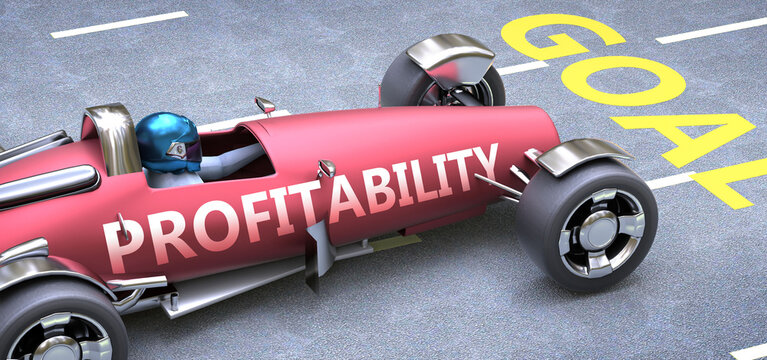 Profitability helps reaching goals, pictured as a race car with a phrase Profitability on a track as a metaphor of Profitability playing vital role in achieving success, 3d illustration