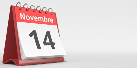 November 14 date written in French on the flip calendar page, 3d rendering
