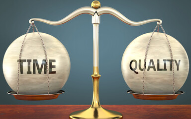 time and quality staying in balance - pictured as a metal scale with weights and labels time and quality to symbolize balance and symmetry of those concepts, 3d illustration