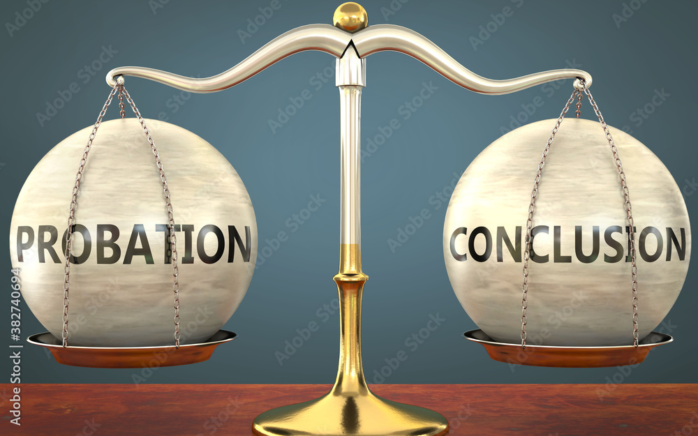 Wall mural probation and conclusion staying in balance - pictured as a metal scale with weights and labels prob