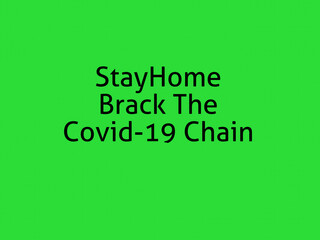 StayHome and brack the covid-19 Chain, StayHome and safe your family, Corona virus protection concept. 