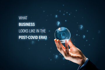 What business looks like in the post-covid era?