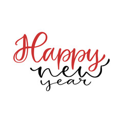 Happy New Year. Handwritten new year greeting card. Printable typography for holiday.