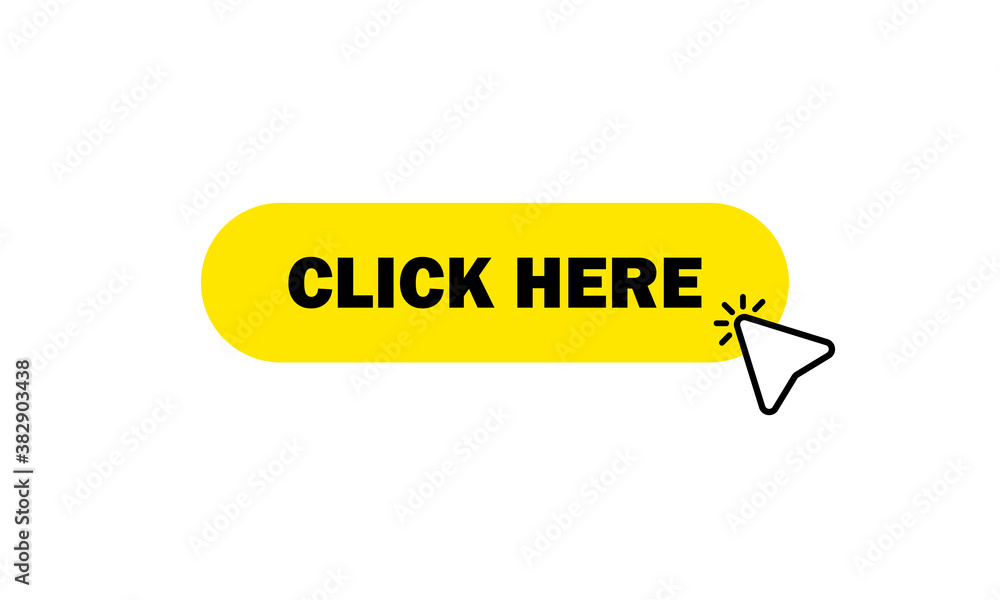 Poster click yellow button with arrow pointer clicking. click here icon. vector eps 10. isolated on white b