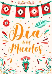 Colorful poster or greeting card for national mexican holiday Dia de los muertos. Vertical placard decorated with ornaments, flag garland, flowers. Flat vector cartoon illustration for day of the dead