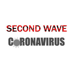Second wave Covid-19 poster .Concept of COVID-19 cornoavirus second wave infection. .Concept of new cases after easing of coronavirus restrictions.Vector illustration.