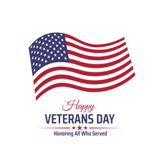 Happy veterans day banner, greeting card. Waving american flag on white background. National holiday of the USA veterans day 11 November. Poster, typography design, vector illustration