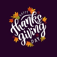 Happy Thanksgiving hand lettering text. Typography for  card, invitation and banner template. Greeting card for Thanksgiving day celebration. Vector illustration.