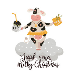 Christmas cute cartoon cow. Vector poster with hand drawn lettering - I wish you a milky Christmas. Animal greeting card and apparel print. New Year 2021.