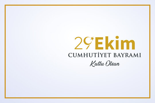 29 Ekim Cumhuriyet Bayrami kutlu olsun, Republic Day in Turkey. Translation: Happy 29 October Turkey Republic Day. Vector illustration, poster, celebration card, graphic, post and story design.