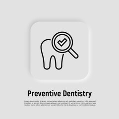 Healthy tooth thin line icon: tooth under magnifier with check mark. Preventive dentistry. Dental care. Vector illustration.