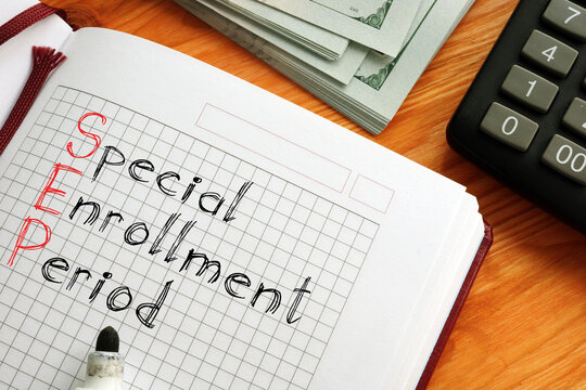 Special Enrollment Period SEP Is Shown On The Conceptual Business Photo