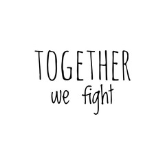 Illustration about togetherness, COVID-19 New Normal, fight together, stay together, together we are stronger