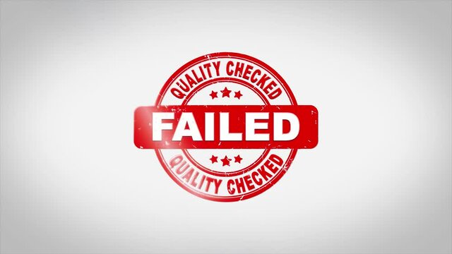 Quality checked Failed Signed Stamping Text Wooden Stamp Animation. Red Ink on Clean White Paper Surface Background with Green matte Background Included.