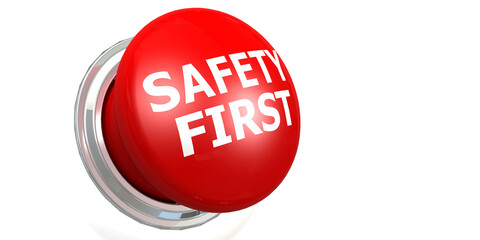 Safety first button isolated with white background