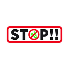 COVID - 19 Vector Concept Illustration Flat Abstract STOP CORONA VIRUS. STOP Sign Covid -19 icon design ISOLATED, White and Red.eps