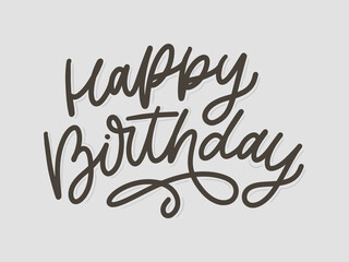 Happy Birthday letterin calligraphy brush vector typography text illustration