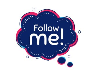 Follow me symbol. Thought bubble vector banner. Special offer sign. Super offer. Dialogue or thought speech balloon shape. Follow me chat think speech bubble. Infographic cloud message. Vector
