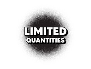 Limited quantities symbol. Dotwork stain pattern. Stipple dots banner. Special offer sign. Sale. Abstract dotted circle. Limited quantities banner. Vector