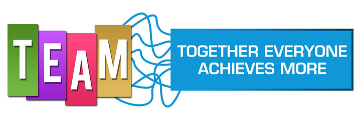 TEAM - Together Everyone Achieves More Colorful Stripes Lines Box Text Horizontal 