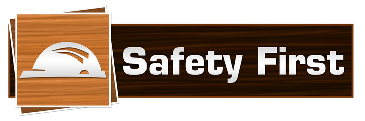 Safety First Wood Texture Brown Horizontal With Symbol 