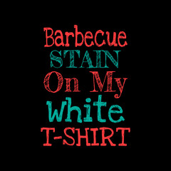 Barbecue stain on my white