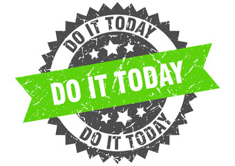 do it today stamp. grunge round sign with ribbon