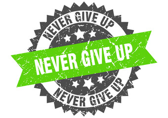 never give up stamp. grunge round sign with ribbon