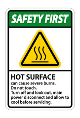 Safety First Hot surface sign on white background