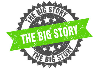 Obraz premium the big story stamp. grunge round sign with ribbon